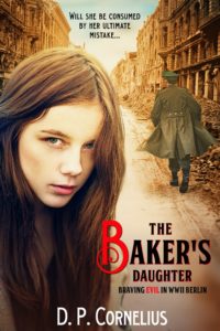 The Baker's Daughter, by D. P. Cornelius